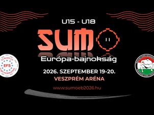 U15–U18 Sumo Európa-bajnokság 2026.