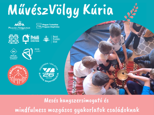 Mesés hangszersimogató és mindfulness mozgásos gyakorlatok családoknak
